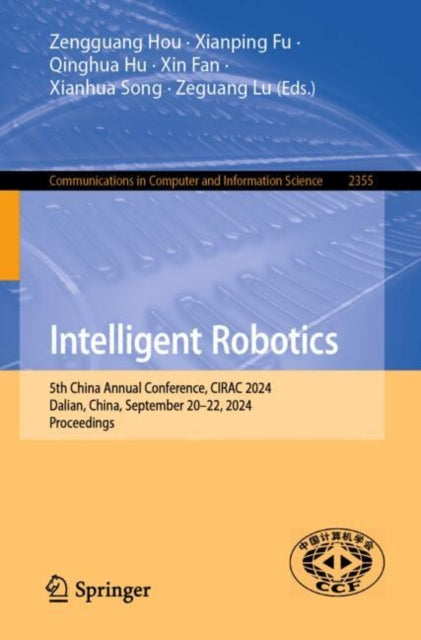 Book cover of: Intelligent Robotics. By: Zengguang Hou