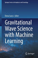Book cover of: Gravitational Wave Science with Machine Learning. By: Elena Cuoco