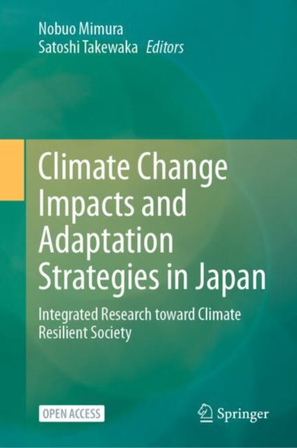 Book cover of: Climate Change Impacts and Adaptation Strategies in Japan