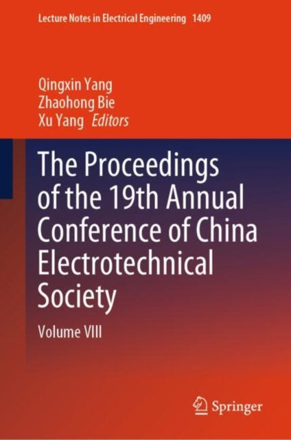 Book cover of: Proceedings of the 19th Annual Conference of China Electrotechnical Society