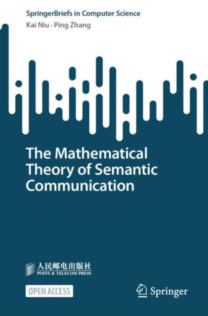 Book cover of: Mathematical Theory of Semantic Communication