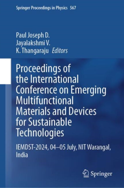 Book cover of: Proceedings of the International Conference on Emerging Multifunctional Materials and Devices for Sustainable Technologies