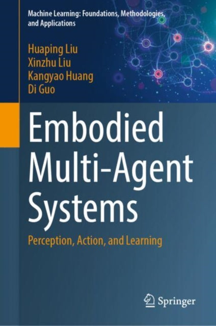Book cover of: Embodied Multi-Agent Systems