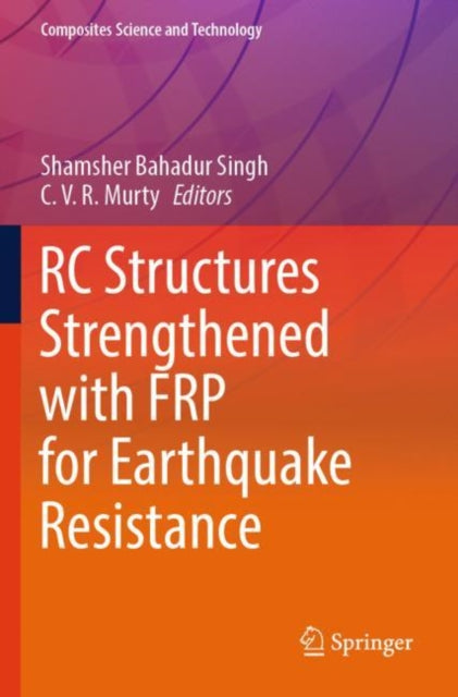 Book cover of: RC Structures Strengthened with FRP for Earthquake Resistance