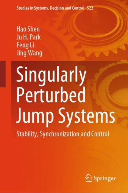 Book cover of: Singularly Perturbed Jump Systems. By: Hao Shen