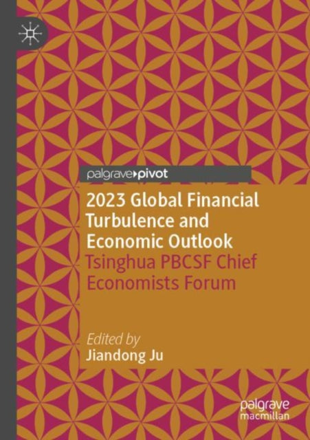 Book cover of: 2023 Global Financial Turbulence and Economic Outlook