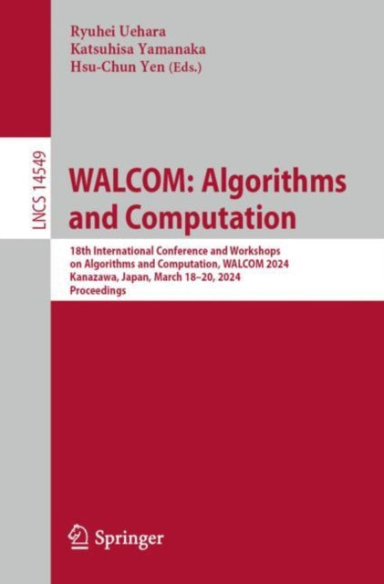 Book cover of: WALCOM: Algorithms and Computation. By: Ryuhei Uehara