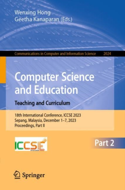 Book cover of: Computer Science and Education. Teaching and Curriculum. By: Wenxing Hong