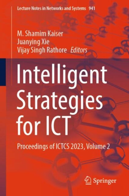 Book cover of: Intelligent Strategies for ICT. By: M. Shamim Kaiser