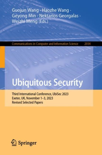 Book cover of: Ubiquitous Security. By: Guojun Wang