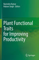 Book cover of: Plant Functional Traits for Improving Productivity