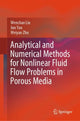 Book cover of: Analytical and Numerical Methods for Nonlinear Fluid Flow Problems in Porous Media