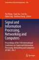 Book cover of: Signal and Information Processing, Networking and Computers. By: Yue Wang
