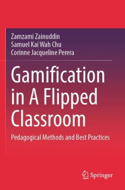 Book cover of: Gamification in A Flipped Classroom