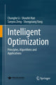 Book cover of: Intelligent Optimization. By: Changhe Li