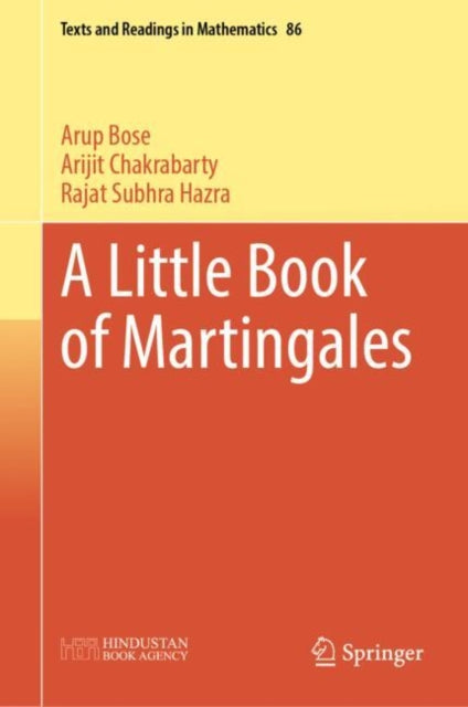 Book cover of: Little Book of Martingales. By: Arup Bose