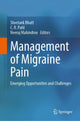Book cover of: Management of Migraine Pain. By: Shvetank Bhatt