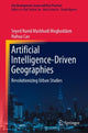 Book cover of: Artificial Intelligence-Driven Geographies. By: Seyed Navid Mashhadi Moghaddam