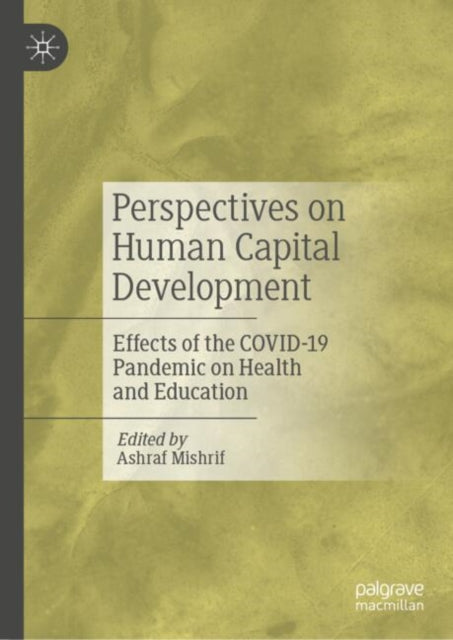 Book cover of: Perspectives on Human Capital Development. By: Ashraf Mishrif