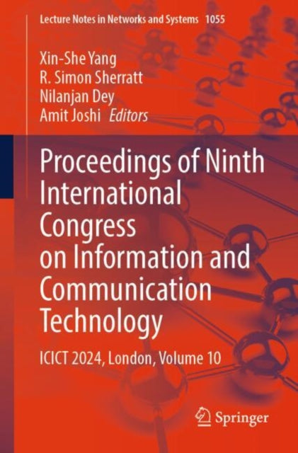 Book cover of: Proceedings of Ninth International Congress on Information and Communication Technology. By: Xin-She Yang