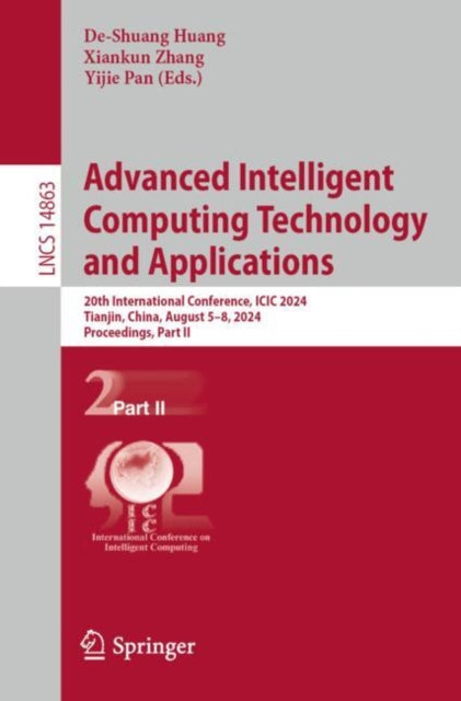 Book cover of: Advanced Intelligent Computing Technology and Applications. By: De-Shuang Huang