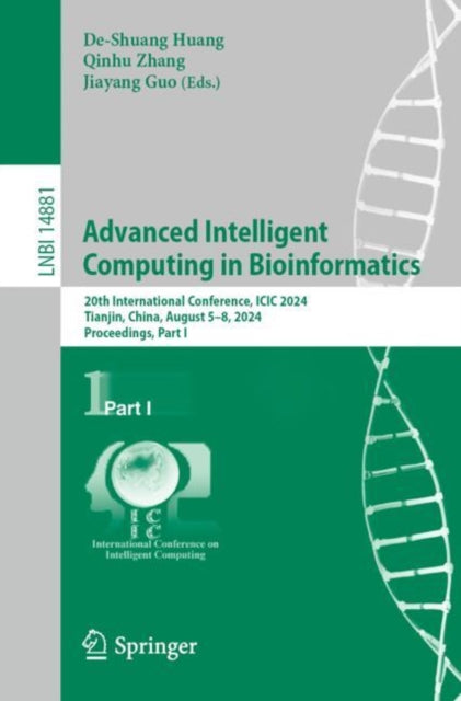 Book cover of: Advanced Intelligent Computing in Bioinformatics. By: De-Shuang Huang