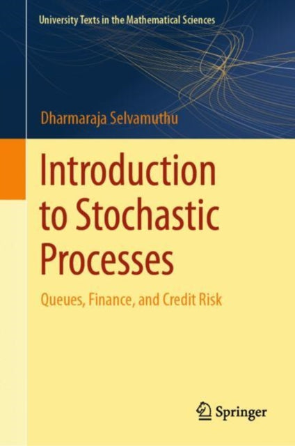 Book cover of: Introduction to Stochastic Processes. By: Dharmaraja Selvamuthu