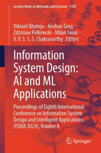 Book cover of: Information System Design: AI and ML Applications. By: Vikrant Bhateja