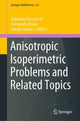 Book cover of: Anisotropic Isoperimetric Problems and Related Topics. By: Valentina Franceschi