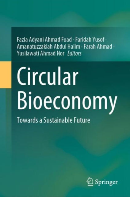 Book cover of: Circular Bioeconomy. By: Fazia Adyani Ahmad Fuad