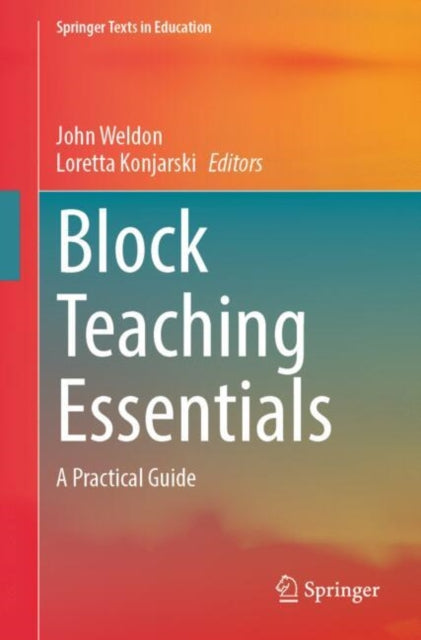 Book cover of: Block Teaching Essentials. By: John Weldon