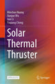 Book cover of: Solar Thermal Thruster. By: Minchao Huang