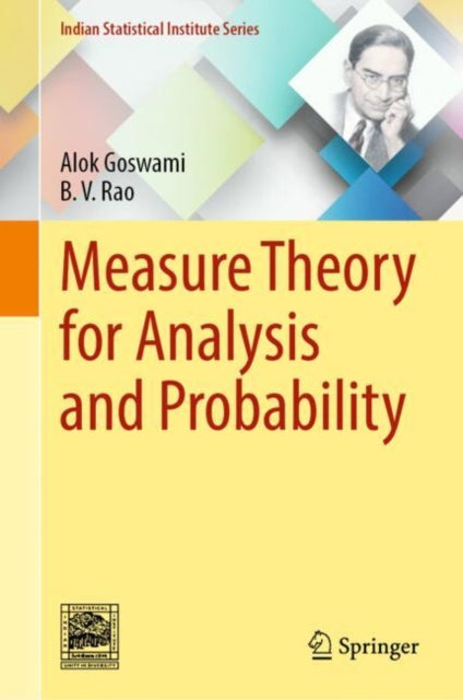 Book cover of: Measure Theory for Analysis and Probability. By: Alok Goswami