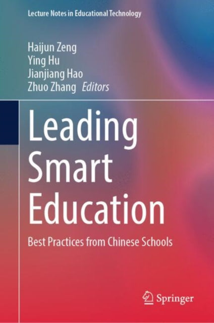 Book cover of: Leading Smart Education. By: Haijun Zeng