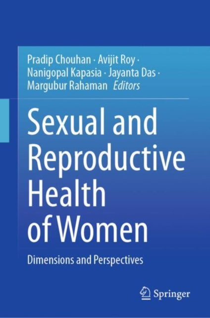 Book cover of: Sexual and Reproductive Health of Women. By: Pradip Chouhan