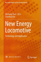 Book cover of: New Energy Locomotive. By: Weirong Chen