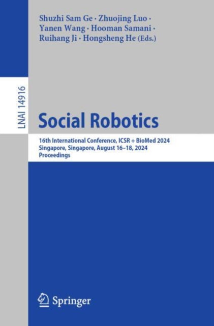 Book cover of: Social Robotics. By: Shuzhi Sam Ge