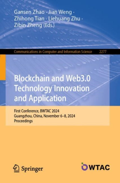 Book cover of: Blockchain and Web3.0 Technology Innovation and Application. By: Gansen Zhao