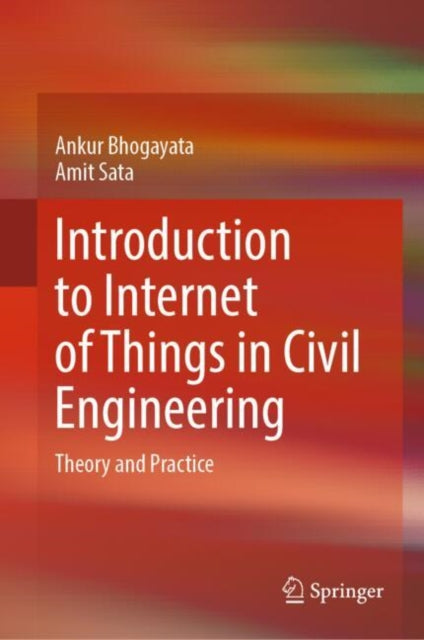 Book cover of: Introduction to Internet of Things in Civil Engineering