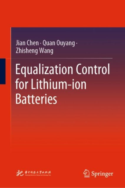 Book cover of: Equalization Control for Lithium-ion Batteries. By: Jian Chen