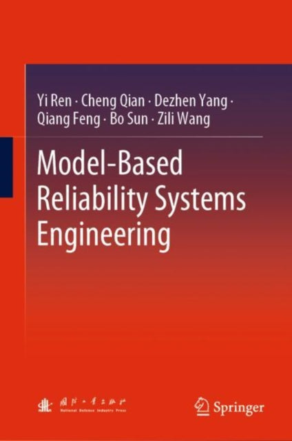 Book cover of: Model-Based Reliability Systems Engineering. By: Yi Ren