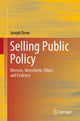 Book cover of: Selling Public Policy. By: Joseph Drew