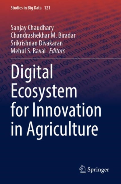 Book cover of: Digital Ecosystem for Innovation in Agriculture. By: Sanjay Chaudhary