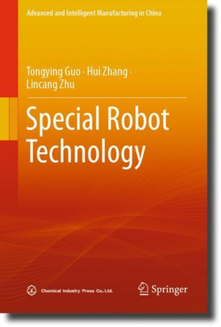 Book cover of: Special Robot Technology. By: Tongying Guo