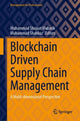 Book cover of: Blockchain Driven Supply Chain Management. By: Muhammad Shujaat Mubarik