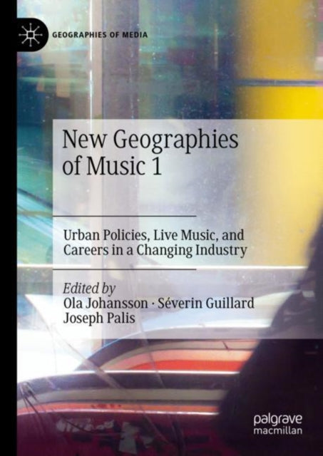 Book cover of: New Geographies of Music 1. By: Ola B. Johansson