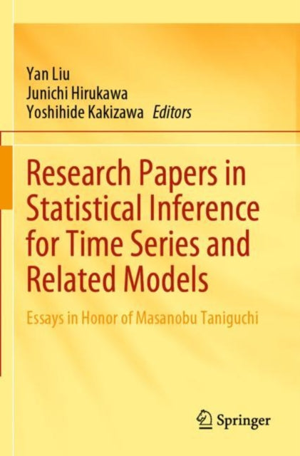 Book cover of: Research Papers in Statistical Inference for Time Series and Related Models. By: Yan Liu