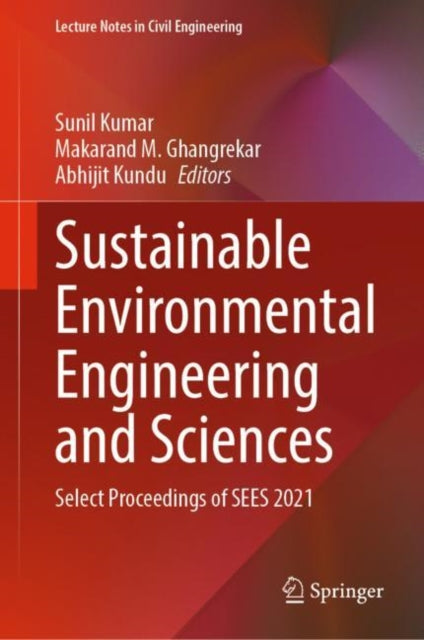 Book cover of: Sustainable Environmental Engineering and Sciences. By: Sunil Kumar