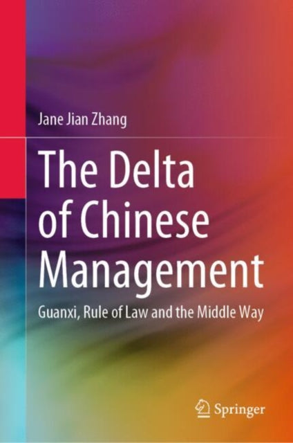 Book cover of: Delta of Chinese Management. By: Jane Jian Zhang