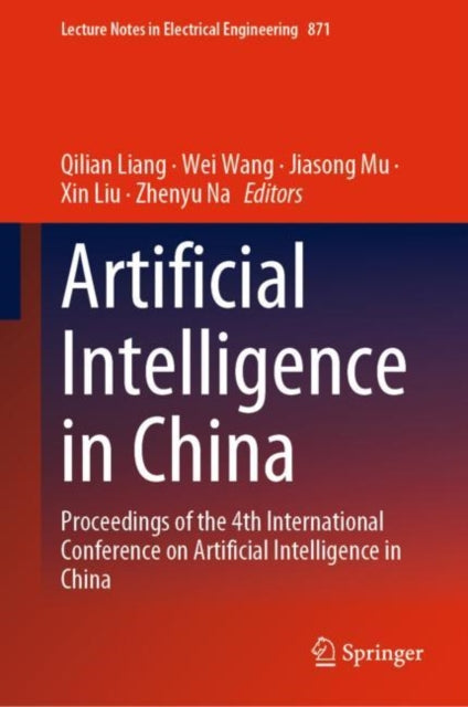 Book cover of: Artificial Intelligence in China. By: Qilian Liang